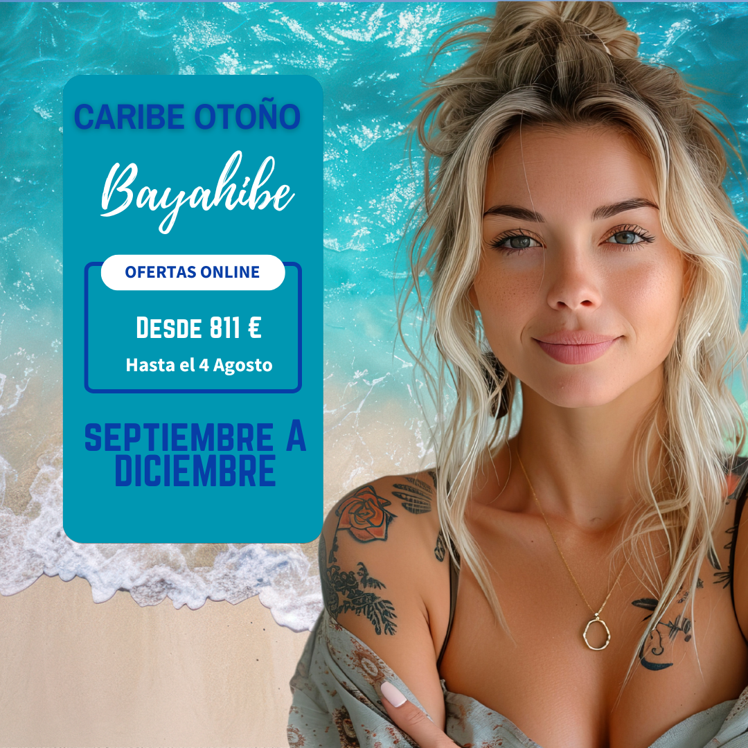 BAYAHIBE OTOÑO OFERTAS EXCLUSIVAS