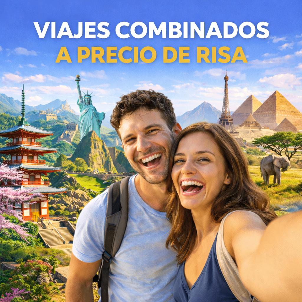 VIAJES COMBINADOS A PRECIO DE RISA